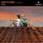 carry me home - kshmr, jake reese