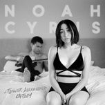 lately - noah cyrus, tanner alexander