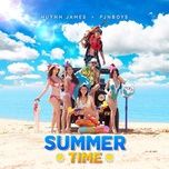 summer time - huynh james, pjnboys