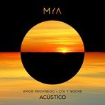 amor prohibido (acustico) - mya