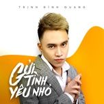 gui tinh yeu nho - trinh dinh quang