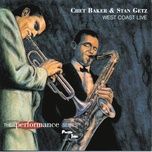 what's new (live) - chet baker, stan getz