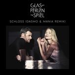 schloss (dasmo & mania remix) - glasperlenspiel