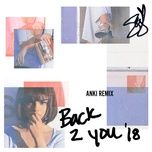 back to you (anki remix) - selena gomez
