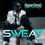 sweat - snoop dogg