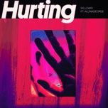 hurting - sg lewis, alunageorge