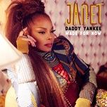 made for now - janet jackson, daddy yankee