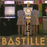 pompeii (remix) - bastille