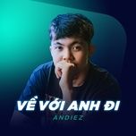 ve voi anh di - andiez
