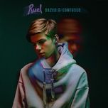 dazed & confused - ruel
