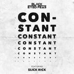 constant pt.1 pt.2 - black eyed peas, slick rick