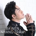 ba nen nhang tram - quach tuan du