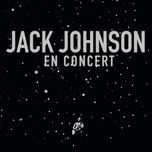 flake (live at outside lands, san francisco, california/2008) - jack johnson