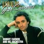 the way we were - jose carreras, robert farnon, his orchestra