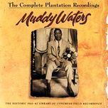 32-20 blues (plantation recordings version) - muddy waters