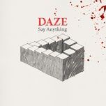 daze - say anything