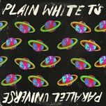 i should be dead right now - plain white t's