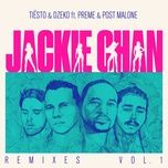 jackie chan (sebastian perez remix) - tiesto, dzeko, preme, post malone