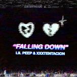 falling down - lil peep, xxxtentacion