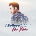 i believe in you (acoustic version) - dinh khuong