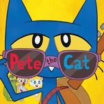 just gotta be you - pete the cat, bob