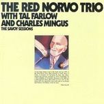 i get a kick out of you - red norvo trio, tal farlow, charles mingus