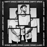 empty space - james arthur