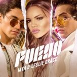 fuego - mya, leslie grace