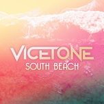 south beach - vicetone