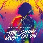 the show must go on (2018) - david garrett