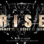 rise remix - league of legends, bobby, mako, the glitch mob, the word alive