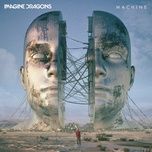 machine - imagine dragons