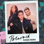 polaroid (r3hab remix) - jonas blue, liam payne, lennon stella