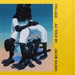 grown up - jacob banks, nana (after school)