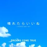 haretara iine (version'18) - dreams come true