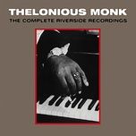 there's danger in your eyes, cherie (take 1) - thelonious monk