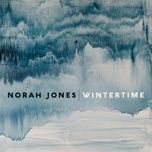 wintertime - norah jones