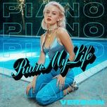 ruin my life (piano version) - zara larsson