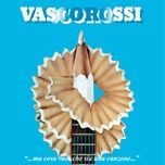 la nostra relazione (remastered 2018) - vasco rossi