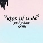 kids in love (don diablo remix) - kygo, the night game, don diablo