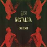 nostalgia (cvs remix) - mø