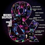 inventaire 66 (le grand rex 2007) - michel delpech, dani