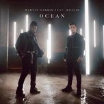 ocean - martin garrix, khalid