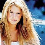 i wanna love you forever - jessica simpson
