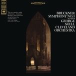 symphony no. 3 in d minor, wab 103 (remastered): iv. finale. allegro - george szell, anton bruckner, the cleveland orchestra