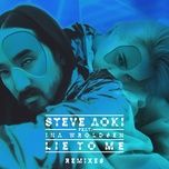 lie to me (blue brains steve aoki remix) - steve aoki, ina wroldsen