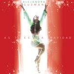 asi es la navidad - alejandra guzman