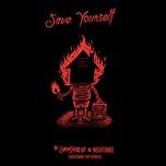 save yourself (nghtmre vip remix) - the chainsmokers, nghtmre