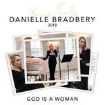 god is a woman (yours truly: 2018) - danielle bradbery