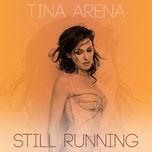 still running (adam turner club mix) - tina arena